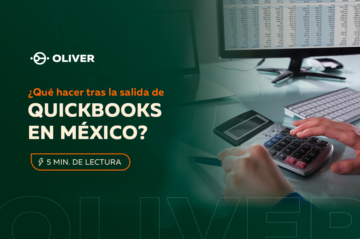 Quickbooks deja México, ¿Qué camino tomará tu negocio?